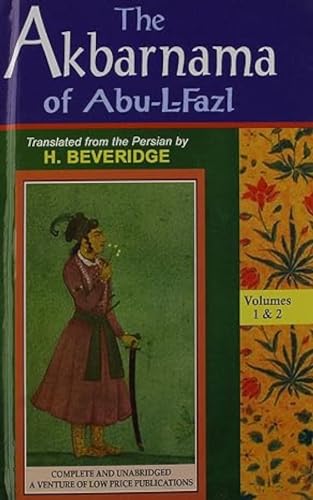 The Akbar Nama of Abu-l-Fazl