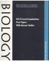 GCE O Level Examination Past Papers with Answer Guides: Biology India edition (Cambridge International Examinations)