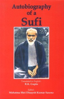 Autobiography of a Sufi