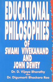 Educational Philosophies of Swami Vivekanand and John Dewey