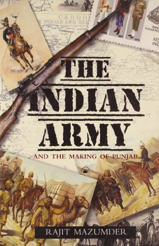 The Indian Army and the Making of Punjab