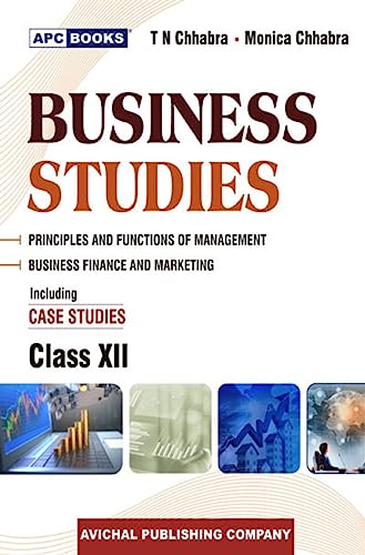 Business Studies (Including Case Studies) Class - XII [Paperback] [Jan 01, 2017] T.N. Chhabra [Paperback] [Jan 01, 2017] T.N. Chhabra