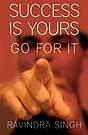 Success Is Yours...Go for It