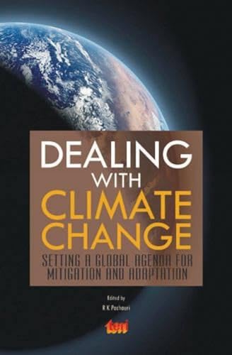 Dealing with Climate Change: Setting a global agenda for mitigation and adaptation
