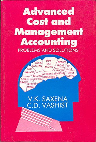 Advanced Cost and Management Accounting: Problems & Solutions: Problems and Solution