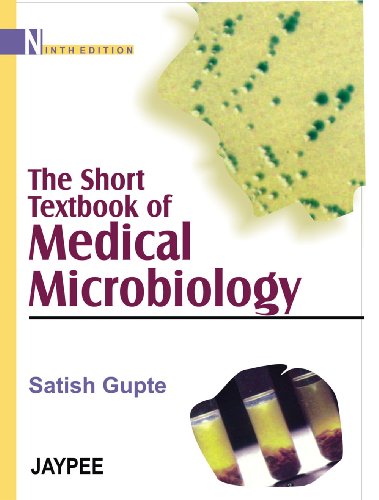 The Short Textbook of Medical Microbiology