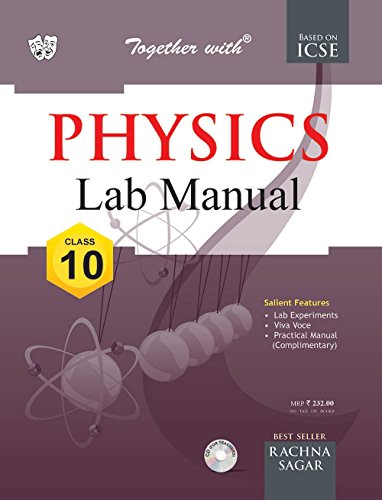 Together With Lab Manual ICSE Physics - 10 [Perfect Paperback] [Jan 01, 2016] Rachna Sagar