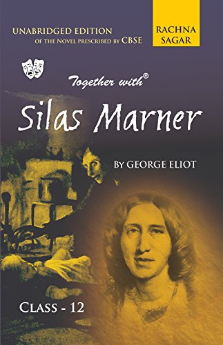 Together With Silas Marner-12 [Perfect Paperback] [Jan 01, 2017] NA
