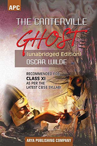The Canterville Ghost Class- XI [Paperback] [Jan 01, 2017] Oscar Wilde