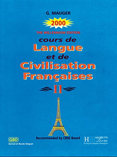 G Mauger Blue Cours de Langue et de Civilization Francaise 2 [Paperback] G. Mauger