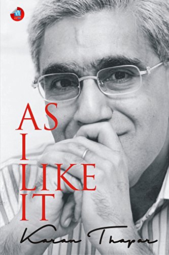 As I Like It [Paperback] KARAN THAPAR