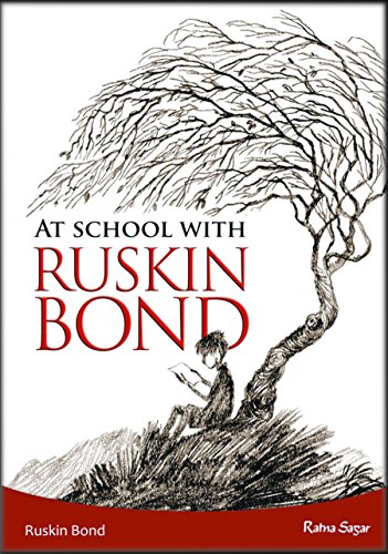 At School with Ruskin Bond