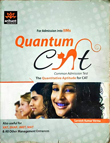 Quantitative Aptitude Quantum CAT: Common Admission Test For Admission into IIMs