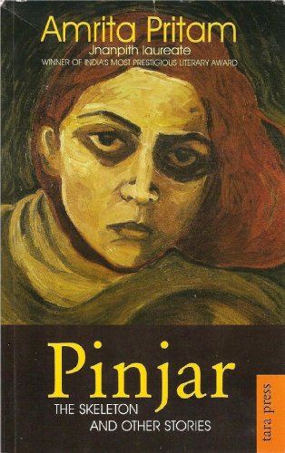 Pinjar: The Skeleton and Other Stories