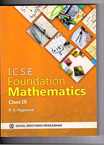 ICSE Foundation Mathematics Part 1 for Class IX