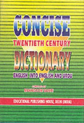 Concise Twentieth Century Dictionary: English-Urdu