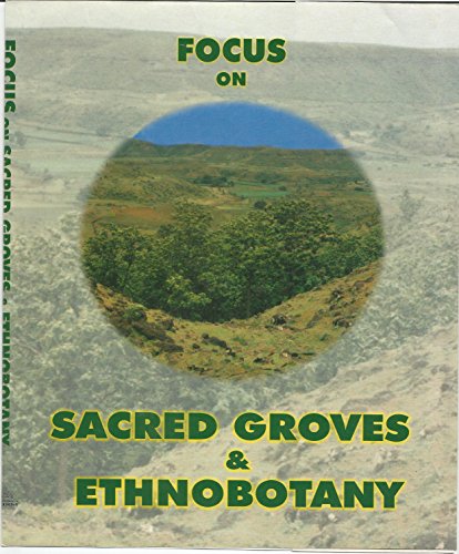 Focus on Sacred Groves & Ethnobotany: 1
