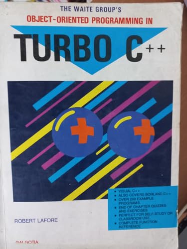 The Waite Group's Object-oriented Programming in Turbo C++