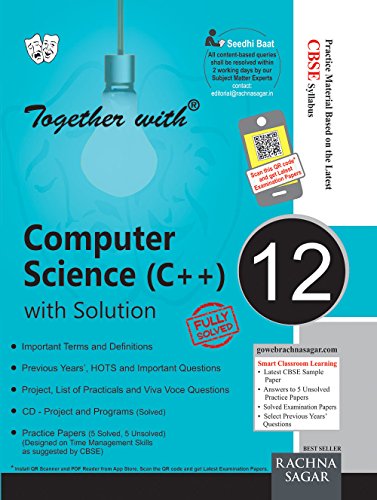Together with Computer Science (C++) for Class XII
