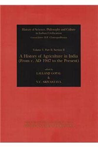 History of Agriculture in India from C. Ad 1947 to the Present