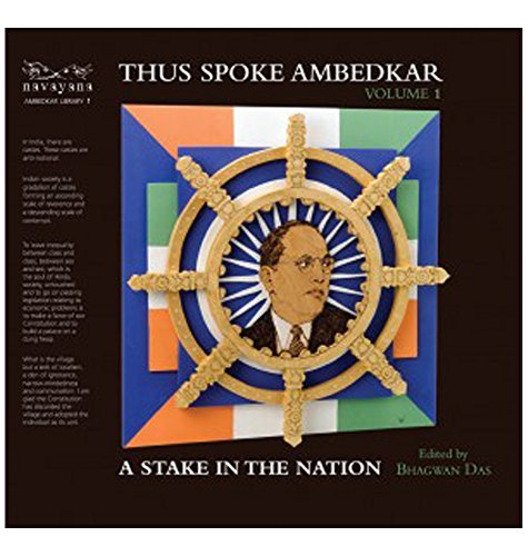 Title: Thus Spoke Ambedkar: A Stake in the Nation (Volume