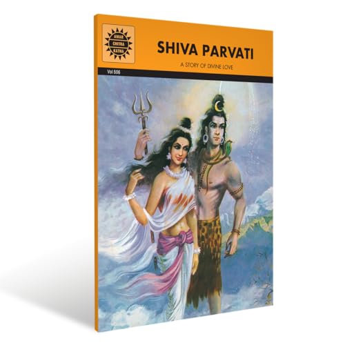 Shiva Parvati: Divine Love | Indian Mythology History Folktales | Illustrated Comic Books | Cultural Stories for Kids & Adults | Gods & Goddesses | Amar Chitra Katha