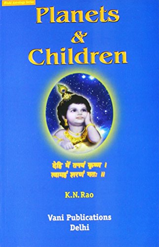 Planets & Children (Vedic Astrology Series)