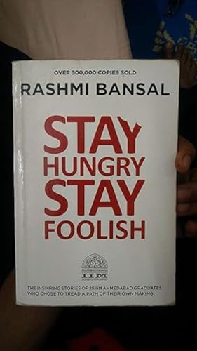 Stay Hungry Stay Foolish