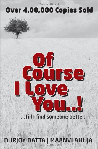 Of course I love you!