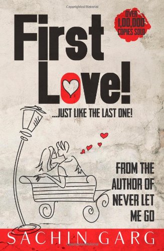 It's First Love!: Just Like the Last One!