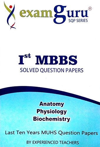 1st MBBS Solved Question Papers Last 10years MUHS Question Papers