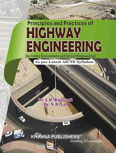 E_Book Principles and Practices of Highway Engineering (Including Expressways and Airport Engineering)