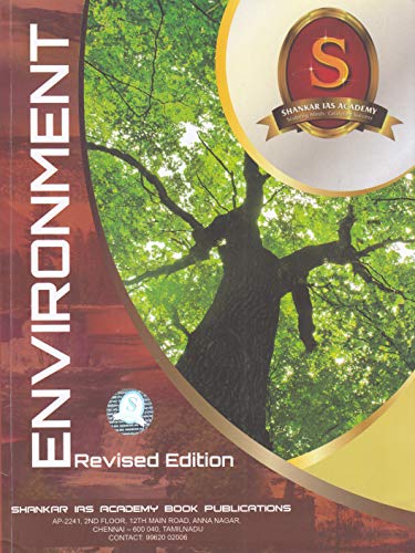 Environment Revised Edition [Paperback] [Jan 01, 2017] Shankar IAS Academy Book Publication and Shankar IAS