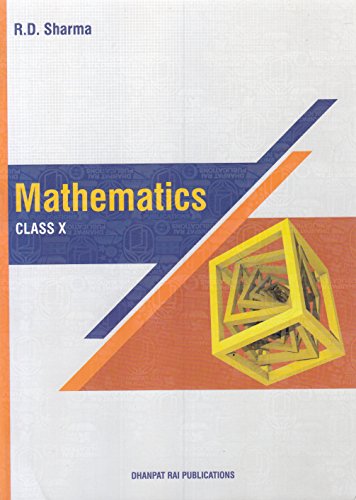 Mathematics For Class 10 By R D Sharma (2018-19 Session)