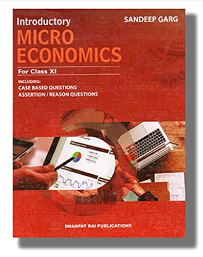 Introductory Microeconomics for Class 11 (Examination 2020-2021)