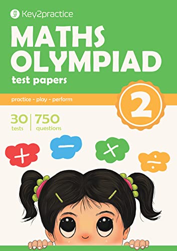 Key2Practice Maths Olympiad For Class 2 : 30 Tests, 750 Math Questions, Activity Based Worksheets