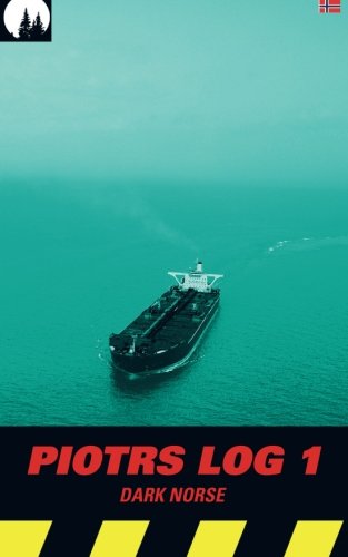 Piotrs Log 1 - Norsk utgave: Dark Norse: Volume 1