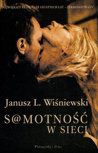 S@motnosc w Sieci (Polish Edition)