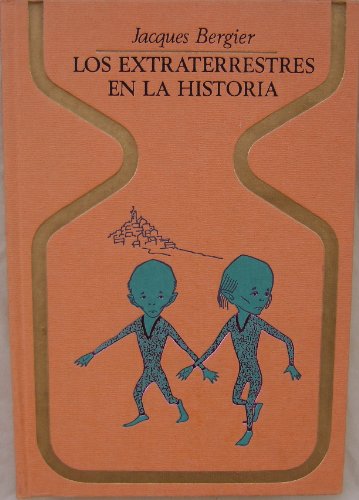 Los Extraterrestres En La Historia (Spanish Edition)
