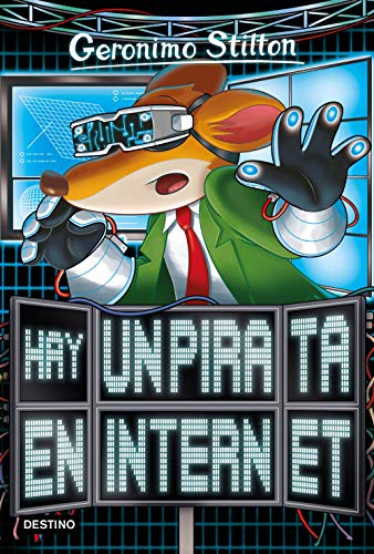 Hay un pirata en internet: Geronimo Stilton 74