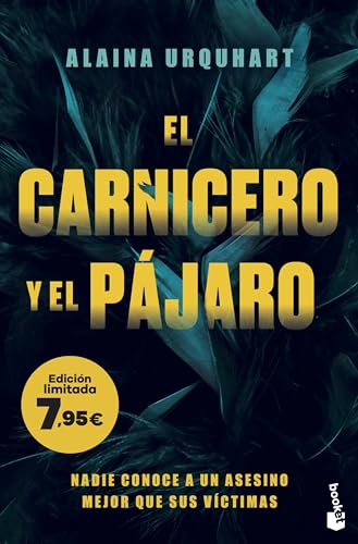 El carnicero y el pájaro: Edición limitada a precio especial (Colección Especial)