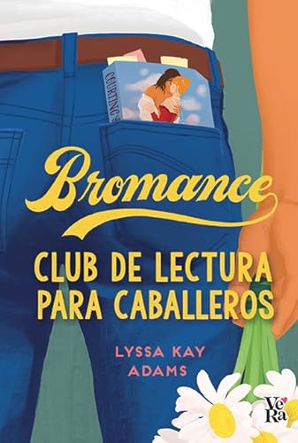 Bromance. Club de lectura para caballeros