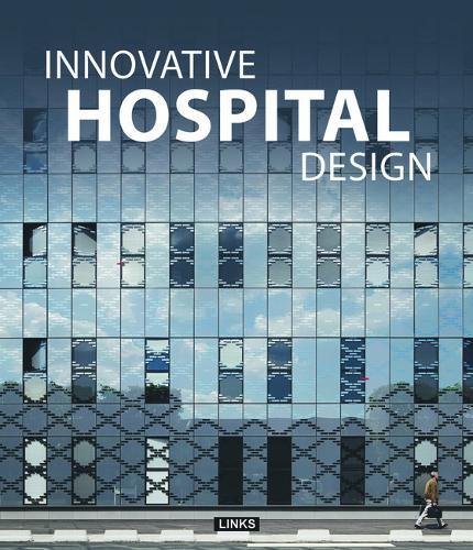 Innovative Hospital Design