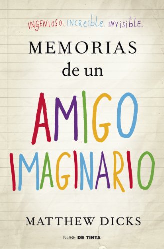 Memorias de un amigo imaginario (Spanish Edition)