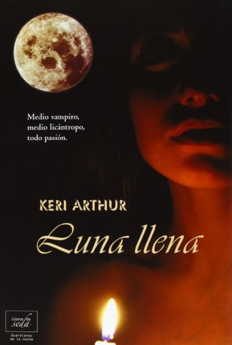 Luna llena (Guardianes de la noche) (Spanish Edition)