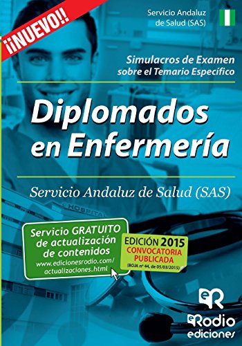 Diplomados en Enfermería del SAS. Simulacros de Examen sobre el Temario Específico