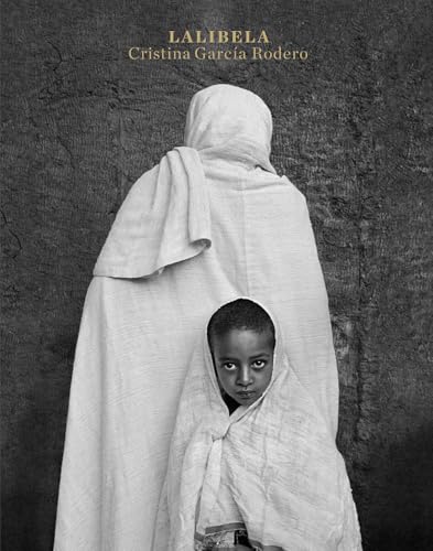 Cristina García Rodero: Lalibela