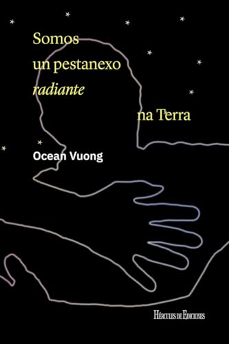 SOMOS UN PESTANEXO RADIANTE NA TERRA