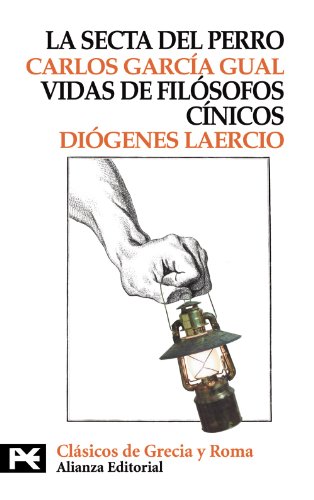 La Secta del Perro, Vidas de Filosofos Cinicos / The Dog's Sect , Lifes of Cynical Philosophers (8255)