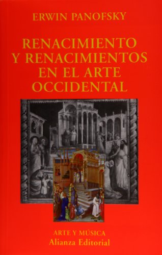 Renacimiento y renacimientos en el arte occidental / Renaissance and rebirth in Western art